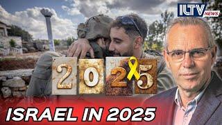 What Does 2025 Hold for Israel?