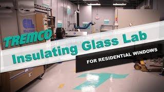 Tremco's Insulating Glass Lab