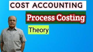 Cost Accounting I Process Costing I Introduction I Theory Explanation I Khans Commerce Tutorial I