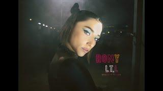 RONY - L.T.L learning to love (official video)