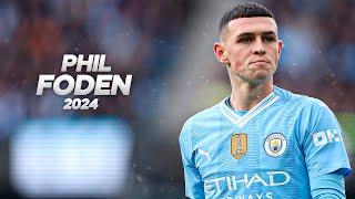 Phil Foden - Full Season Show - 2024ᴴᴰ