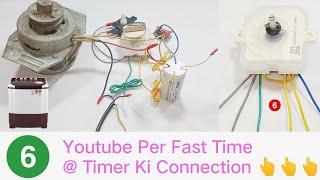 YouTube Per Fast Time @ Timer Ki Connection | Washing Machine New Timer Connection ️