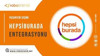 Hepsiburada XML Entegrasyonu Nasıl Yapılır ?