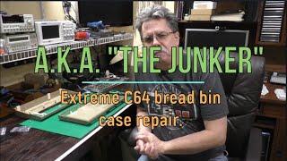 A.K.A. "The Junker", C64 Extreme Case Repair