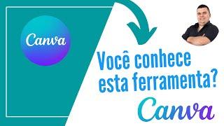 CANVA: Você conhece esta ferramenta?