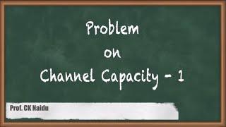 Mastering Channel Capacity Problems For GATE Communications | Part 1