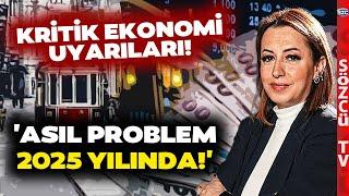 'ASIL PROBLEM 2025 YILINDA!' Asgari Ücret Faiz Enflasyon... Doç. Dr. Filiz Eryılmaz'dan Kritik Uyarı