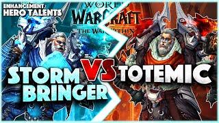 Stormbringer VS Totemic - Enhancement Hero Talents | The War Within