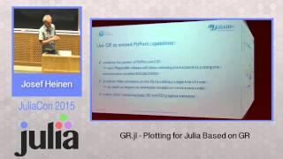 Josef Heinen: GR.jl - Plotting for Julia based on GR