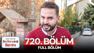 En Hamarat Benim 720. Bölüm