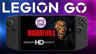 Lenovo Legion Go: Resident Evil 3 GOG (Vanilla + Seamless HD Project)