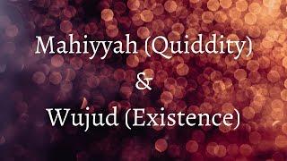 Quiddity and Existence (Introduction 1)