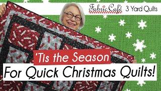 Christmas in a Wink!  Get Your 3 Yard Quilt Fabric in Time for Christmas! 