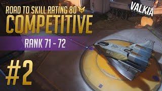 Road to Skill Rating 80: Episode #2 || Overwatch Competitive Gameplay