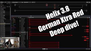 Helix 3.8 German Xtra Red - deep dive demo