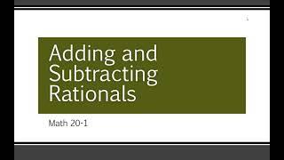 Math 20-1 - Adding/Subtracting Rational Expressions