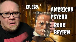 Book Review for "American Psycho" by Bret Easton Ellis