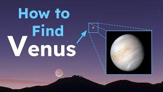 How to Find Planet Venus in the Night Sky