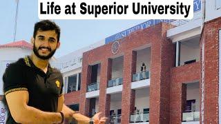 Life At Superior University Lahore  (University Life)