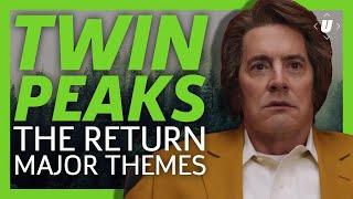 Dreams, Violence, and Infidelity! Twin Peaks: The Return's Major Themes