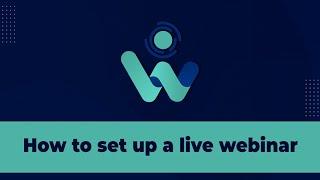 How to set up a live webinar on Webinarloop (#1 Evergreen Webinar Platform)