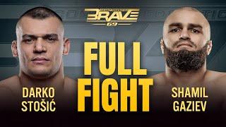 Shamil Gaziev VS Darko Stošić | FREE Fight | BRAVE CF 69