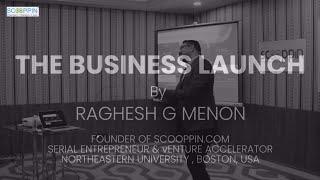 THE BUSINESS LAUNCH! - An Ultimate Business Boot Camp to take your Business from Idea to Sales!