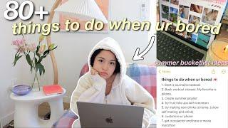 80+ things to do when ur bored ･ﾟ: * (BUCKETLIST IDEAS)