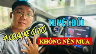 4 Loại Xe Ô Tô Cũ Tuyệt Đối KHÔNG NÊN MUA...(dù ĐẸP cỡ nào)