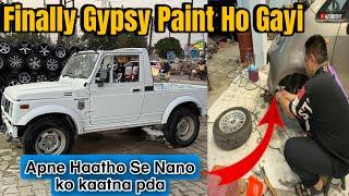 Finally Gypsy Paint Ho Gayi | Nano ko Kaatna Pda Apne Haatho Se | #maruti #gypsy #nano #tata #4x4