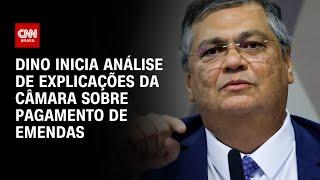 Emendas: Dino inicia análise de explicações da Câmara sobre pagamento de emendas | AGORA CNN