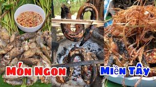 Những Món Ăn Đồ Đồng Ngon Nhất Ở Miền Tây | Phúc Nhọn