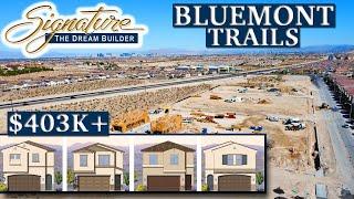 Early Look at Bluemont Trails Plans in Southwest Las Vegas $403K+ A New Community by Signature Homes