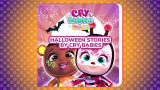 Halloween Stories by CRY BABIES  AUDIOBOOK  SONGS for Kids