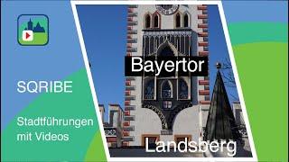 Bayertor - Landsberg – fast zu prächtig für einen Wehrbau