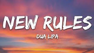 Dua Lipa - New Rules (Lyrics)