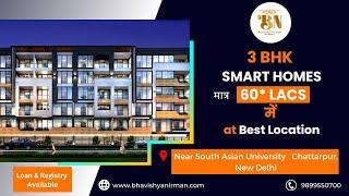 3 BHK Flats in Chattarpur | Near South Asian University | 60 Lacs | 9899550700