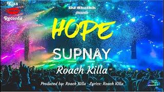 Supnay | Roach Killa | Album Hope | Kiss Records 2021