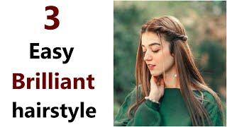 3 Easy Brilliant hairstyle - easy hairstyle | hairstyle for girls | outgoing hairstyle