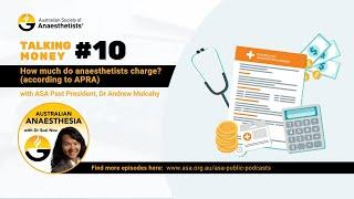 TM10:   How much do anaesthetists charge? (according to APRA) with Dr Andrew Mulcahy