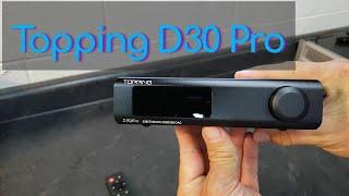 Topping D30 Pro Preamp DAC Review