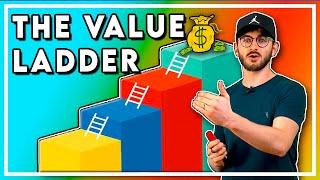 The Value Ladder EXPLAINED!! ⬆️ [Journey to $100K A Month ]