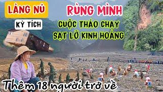 Rùng mình nhân chứng sống kể lại siêu lũ tại Làng Nủ , kỳ tích xuất hiện 18 người trở về Làng