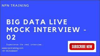 Real time Spark Interview Questions  | Big Data Project Interview Questions| Big Data Mock Interview