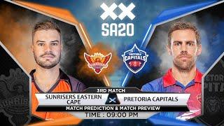 Sunrisers Eastern Cape vs Pretoria Capitals #2SA20 2023 3rd Match Prediction 12 Jan| SEC vs PC #SA20