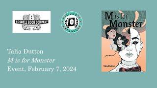 Talia Dutton Event for M is for Monster - Boswell Book Company