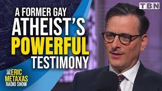 Becket Cook's Testimony: A Gay Man's POWERFUL Redemption Story | Eric Metaxas on TBN