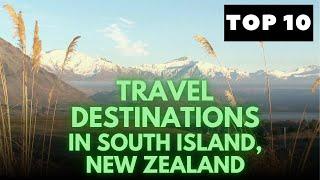 Top Ten Destinations on South Island, New Zealand. Travel. Adventure. Explore the world.