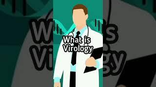 What is Virology