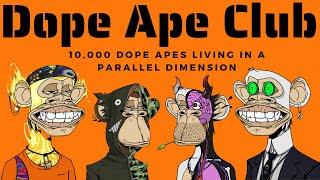 Dope Ape Club NFT Project, Is It The Next BAYC 